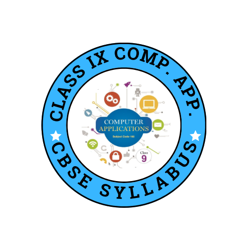 Computer Applications -  Class IX  (CBSE Board)