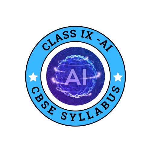 Artificial Intelligence - Class IX (CBSE Board)